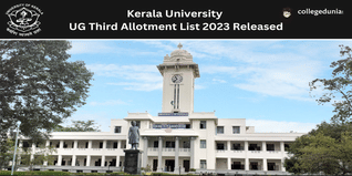 Kerala University UG Third Allotment List 2023 Released @admissions.keralauniversity.ac.in; Check Details Here